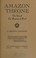 Cover of: Amazon throne;