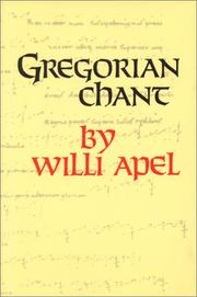 Cover of: Gregorian chant by Willi Apel