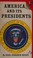 Cover of: America and Its Presidents