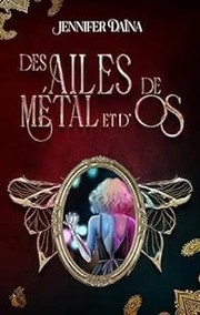 Des ailes de métal et d'os