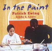 Cover of: In the paint by Patrick Aloysius Ewing