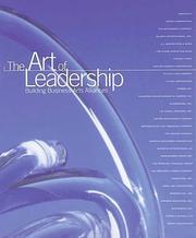 Cover of: The art of leadership: building business-arts alliances