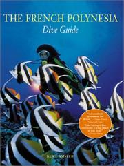Cover of: The French Polynesian Dive Guide by Kurt Amsler