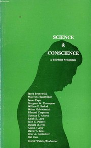 Cover of: Science and Conscience: A Television Symposium‎