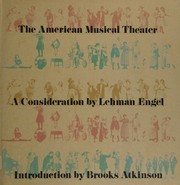 Cover of: The American Musical Theatre, A Consideration