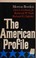 Cover of: The American profile
