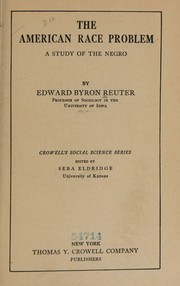 Cover of: The American race problem: a study of the Negro