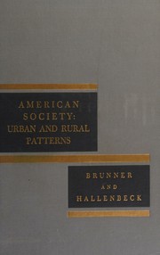Cover of: American society by Edmund de Schweinitz Brunner, Edmund de Schweinitz Brunner