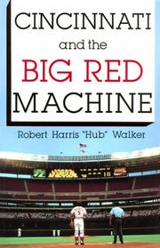 Cover of: Cincinnati and the big red machine