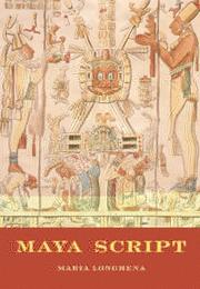 Cover of: Maya Script by Maria Longhena, Rosanna M. Giammanco Frongia