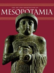 Cover of: The art and architecture of Mesopotamia