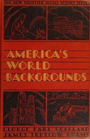 Cover of America's world backgrounds by george earl freeland,james truslow adams