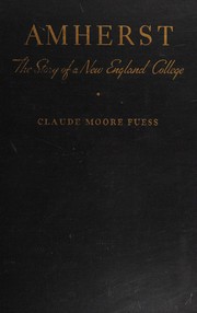 Cover of: Amherst, the story of a New England college