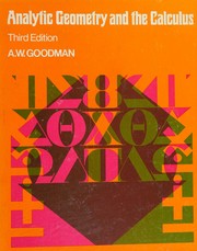 Cover of: Analytic geometry and the calculus by A. W. Goodman, A. W. Goodman