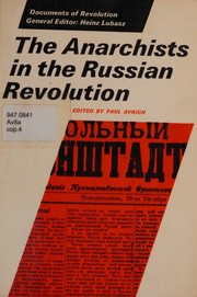 Cover of: The anarchists in the Russian revolution