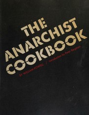 Cover of: The anarchist cookbook by William F. Powell, William Powell, William Powell, William Powell