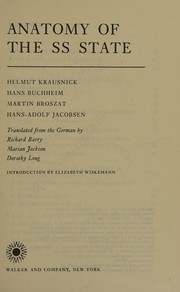 Cover of: Anatomy of the SS state by Hans Buchheim, Institut für Zeitgeschichte (Munich, Germany)