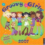 Cover of: Groovy Girls 2007 Wall Calendar