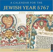 Cover of: A Calendar for the Jewish Year 5767, 2006-2007 Wall Calendar