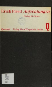 Cover of: Anfechtungen - Fünfzig Gedichte by Erich Fried, Erich Fried