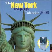 Cover of: The New York Pop-Up Calendar: 2008 Wall Calendar