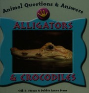 Cover of: Animal Questions and Answers: Alligators and Crocodiles