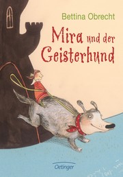 Cover of Mira und der Geisterhund by bettina obrecht