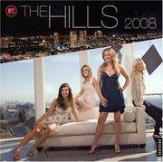 Cover of: The Hills: 2008 Wall Calendar