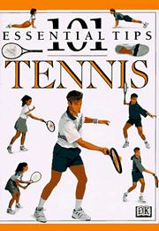 Cover of: 101 Essential Tips on Tennis