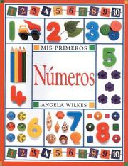 Cover of: Mis primeros números by Angela Wilkes