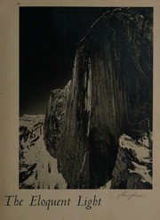 Cover of: Ansel Adams Volume One: The Eloquent Light