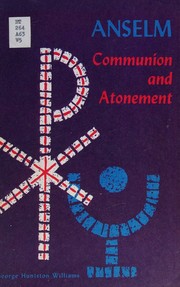 Cover of: Anselm;: Communion and atonement