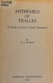 Anthemius of Tralles by George Leonard Huxley