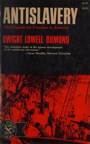 Cover of: Antislavery (The Norton Library) by Dwight Lowell Dumond, Dwight Lowell Dumond
