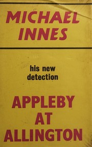 Cover of: Appleby at Allington by Michael Innes, Michael Innes
