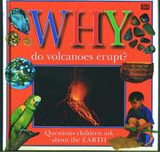 Why do volcanoes erupt?