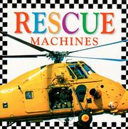 Rescue Machines