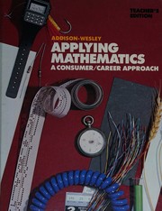 Cover of: Applying mathematics: A consumer/career approach