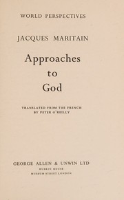 Cover of: Approaches to God (World perspectives)