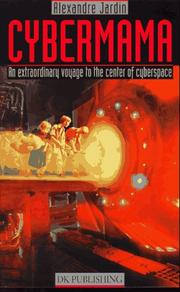 Cover of: Cybermama: an extraordinary voyage to the center of cyberspace