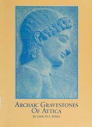 Cover of: Archaic gravestones of Attica