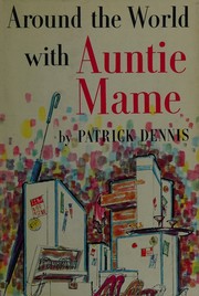 Cover of: Around the world with Auntie Mame