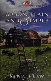 Cover of: Arson, Plain and Simple