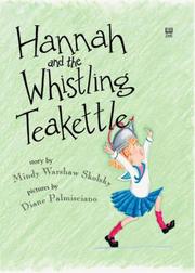 Hannah and the whistling tea kettle by Mindy Warshaw Skolsky