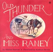 Cover of: Old Thunder and Miss Raney by Sharon Darrow
