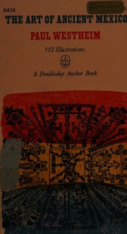Cover of: The art of ancient Mexico
