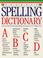 Cover of: Spelling dictionary