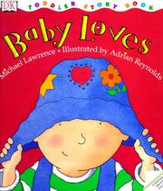 Baby loves by Michael Lawrence