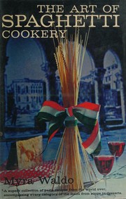 Cover of: The art of spaghetti cookery