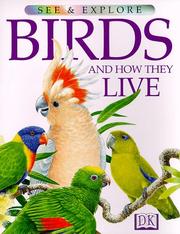 Cover of: Birds and how they live by David Burnie